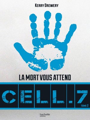 cover image of Cell. 7--Tome 2--Jour 7